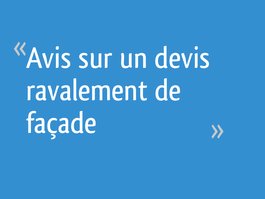 obtenez un devis précis pour le ravalement de votre façade. comparez les tarifs des professionnels et donnez un coup de neuf à votre extérieur rapidement et efficacement.